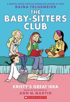 The Baby-Sitters Club; Kristy's great idea