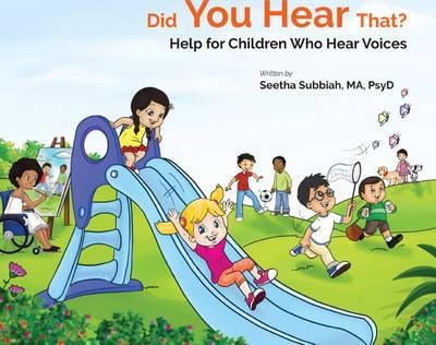 Did you hear that? : help for children who hear voices