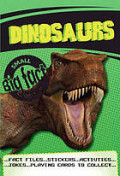 Dinosaurs; small big facts books