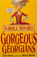 Horrible Histories Gorgeous Georgians