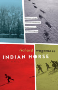 Indian horse : a novel