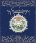 Wizardology: the book of the secrets of Merlin