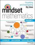 Mindset mathematics : visualizing and investigating big ideas : Grade 1