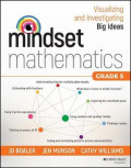 Mindset mathematics: visualizing and investigating big ideas : grade 5