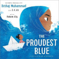 Proudest blue : a story of hijab and family, the