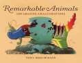 Remarkable animals: 1,000 amazing amalgamations