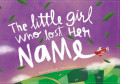 Little girl who lost her name, the