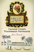 Tupaia : Captain Cook's Polynesian navigator