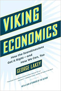 Viking economics : how the Scandinavians got it right - and how we can, too