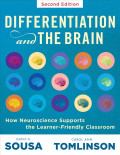 Differentiation and the brain: how neuroscience supports the learner-friendly classroom