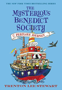 Mysterious Benedict Society and the Perilous Journey, The